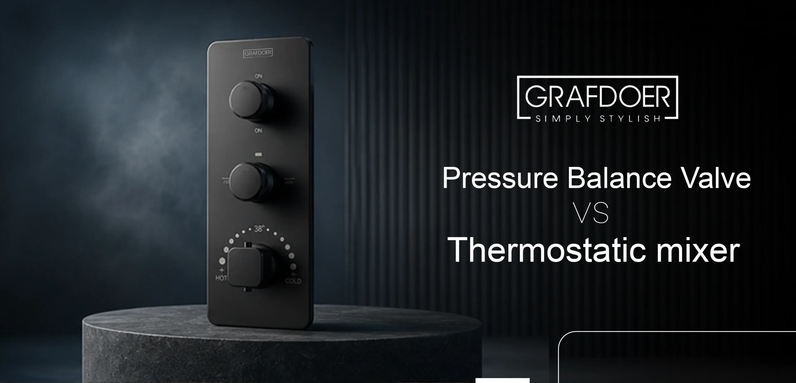 Thermostatic Mixer vs Pressure Balance Valve: Which One Is Better for Your Shower?